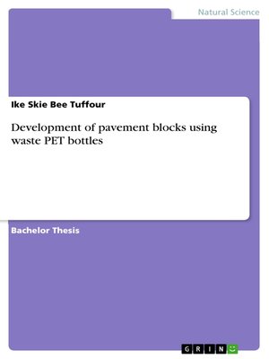 cover image of Development of pavement blocks using waste PET bottles